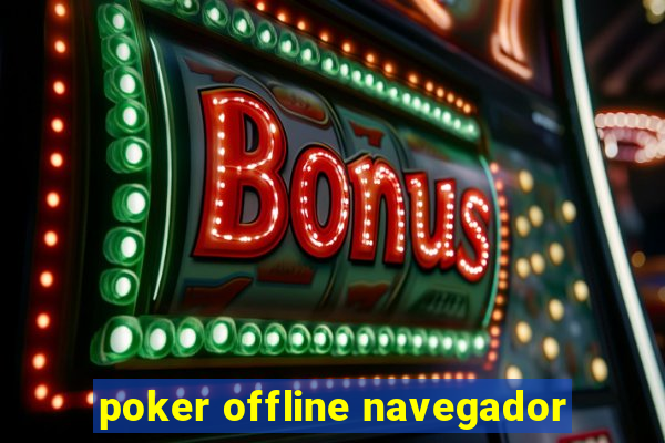 poker offline navegador